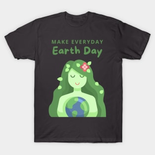 Make Everyday Earth Day T-Shirt